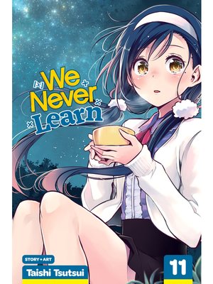 cover image of We Never Learn, Volume 11